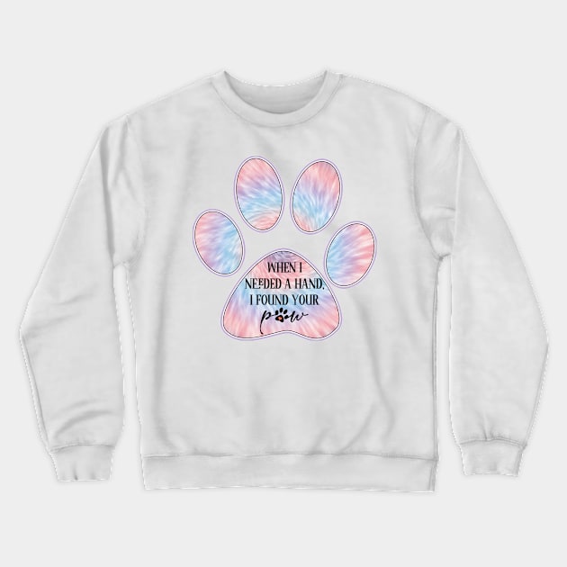 When I needed a hand I found your paw Crewneck Sweatshirt by SamridhiVerma18